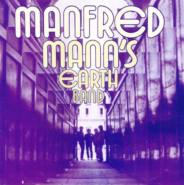 Manfred Mann's Earth Band (Remastered) - マンフレッド・マンズ