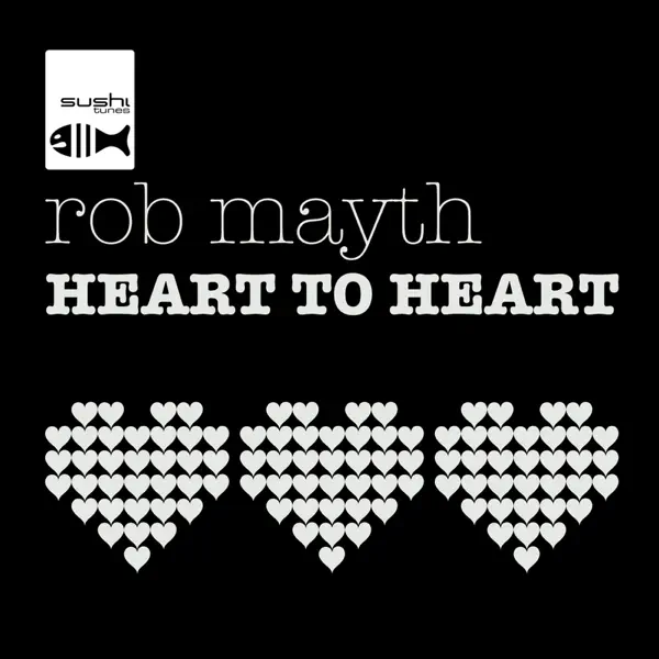 Heart to Heart (Manian Radio Mix) — Rob Mayth
