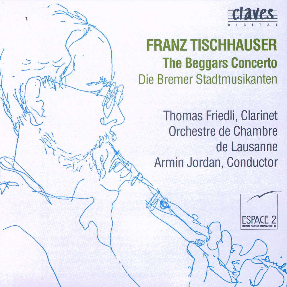 Обложка альбома «Tischhauser: the Beggar's Concerto» — Thomas Friedli, Orchestre de Chambre de Lausanne & Armin Jordan