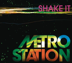 Shake It - EP - Metro Station Cover Art