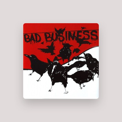 Ouve Bad Business, vê vídeos de música, lê a biografia, vê as datas da digressão e muito mais!