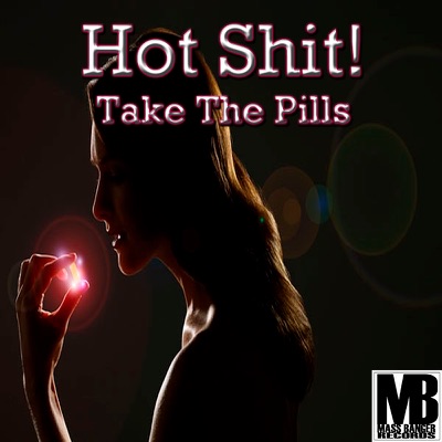 Take the Pills (Original Mix) - Single