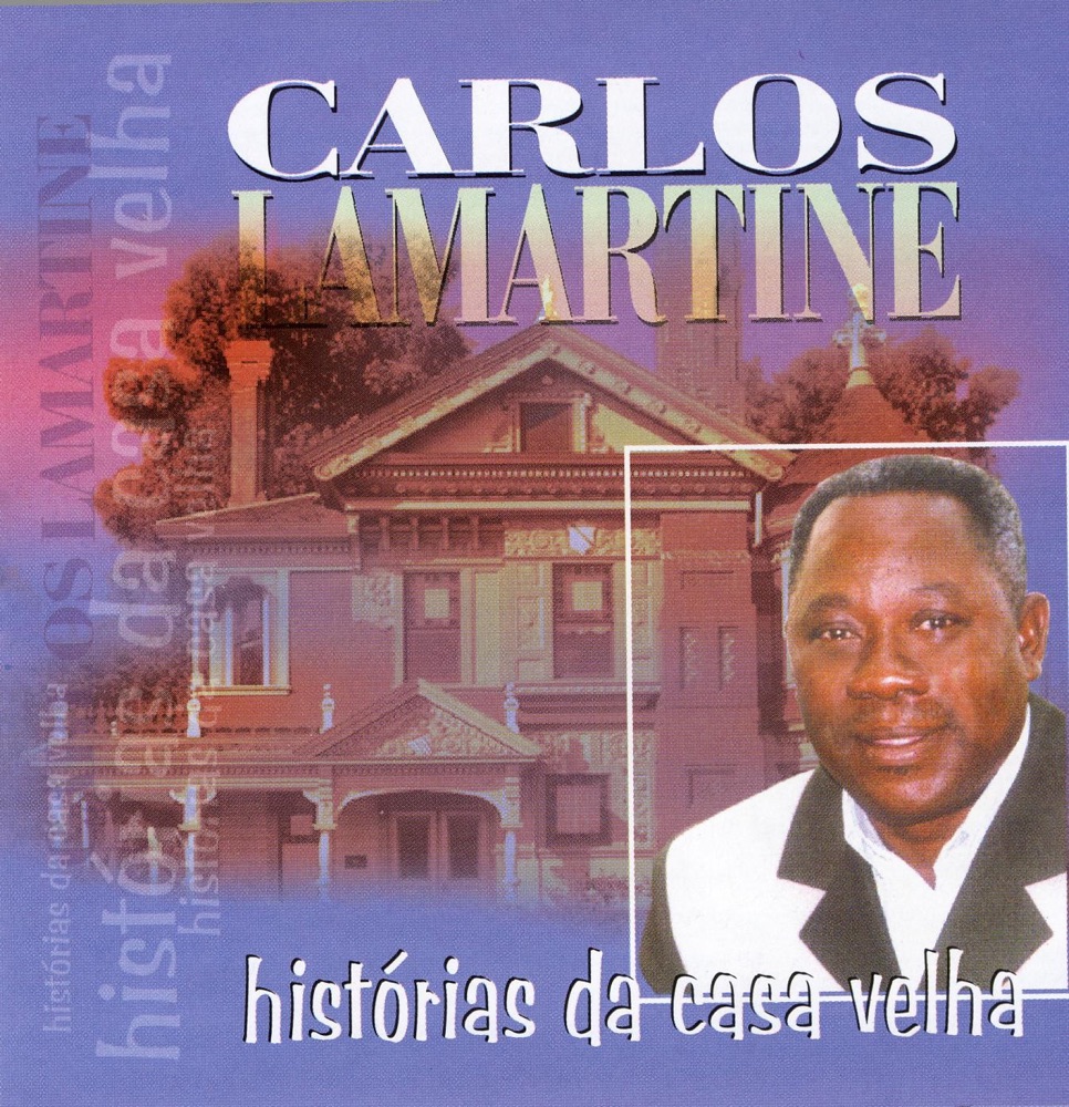 Обложка альбома «Historias Da Casa Velha» — Carlos Lamartine