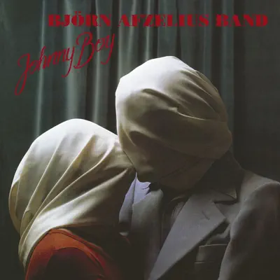 Listen to Johnny Boy by Björn Afzelius