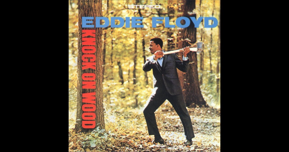 Knock On Wood - エディ・フロイドのアルバム - Apple Music