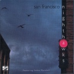 San Francisco Nighthawks - Partly Cloudy