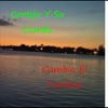 Cambia El Tumbao - Single