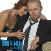John Nemeth - She's My Heart's Desire