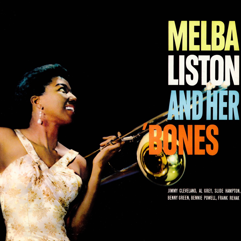 Обложка альбома «Melba Liston & Her 'Bones» — Melba Liston