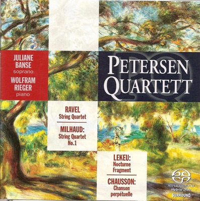 Milhaud: String Quartet No. 1, Op. 5 - Chausson: Chanson Perpetuelle - Ravel: String Quartet in F Major