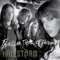Familiar Taste of Poison - Deluxe Single - Halestorm