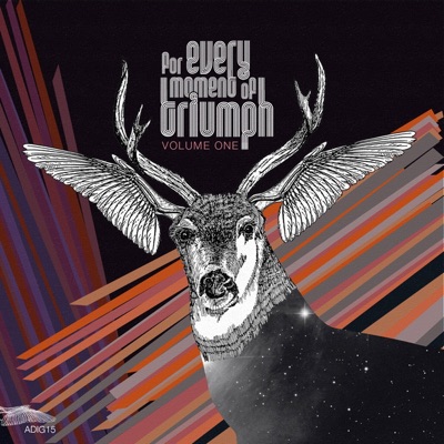 For Every Moment of Triumph, Vol. One