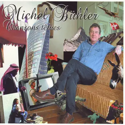 Chansons tétues - Michel Bühler Chansons tétues - Michel Bühler