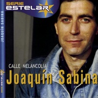 Calle Melancolía - Joaquín Sabina