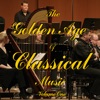 The Golden Age Of Classical Music Vol 1