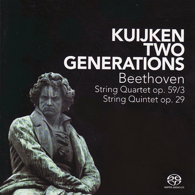 Kuijken Two Generations - Beethoven: String Quartets