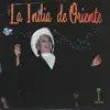 La India de Oriente - Yo Soy Guajiro del Monte