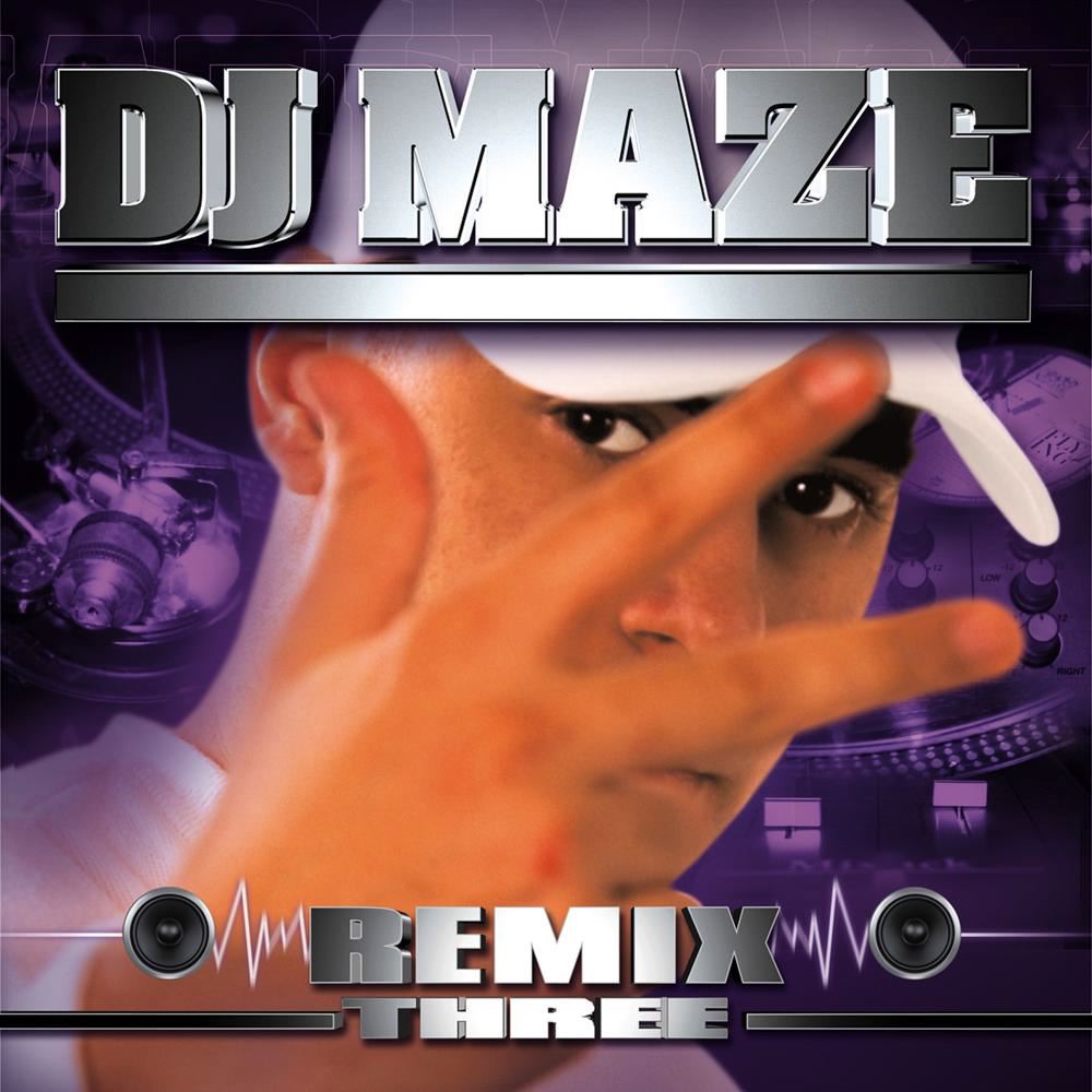 Обложка альбома «Maze Remix Three» — DJ Maze