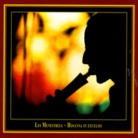 Les Menestrels - Ave Mater O Maria…