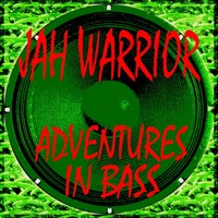 Adventures In Bass - Jah Warrior