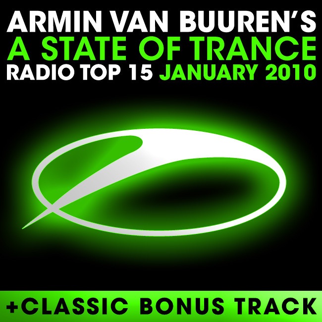 A State of Trance Radio Top 15 - January 2010 (Including Classic Bonus Track)