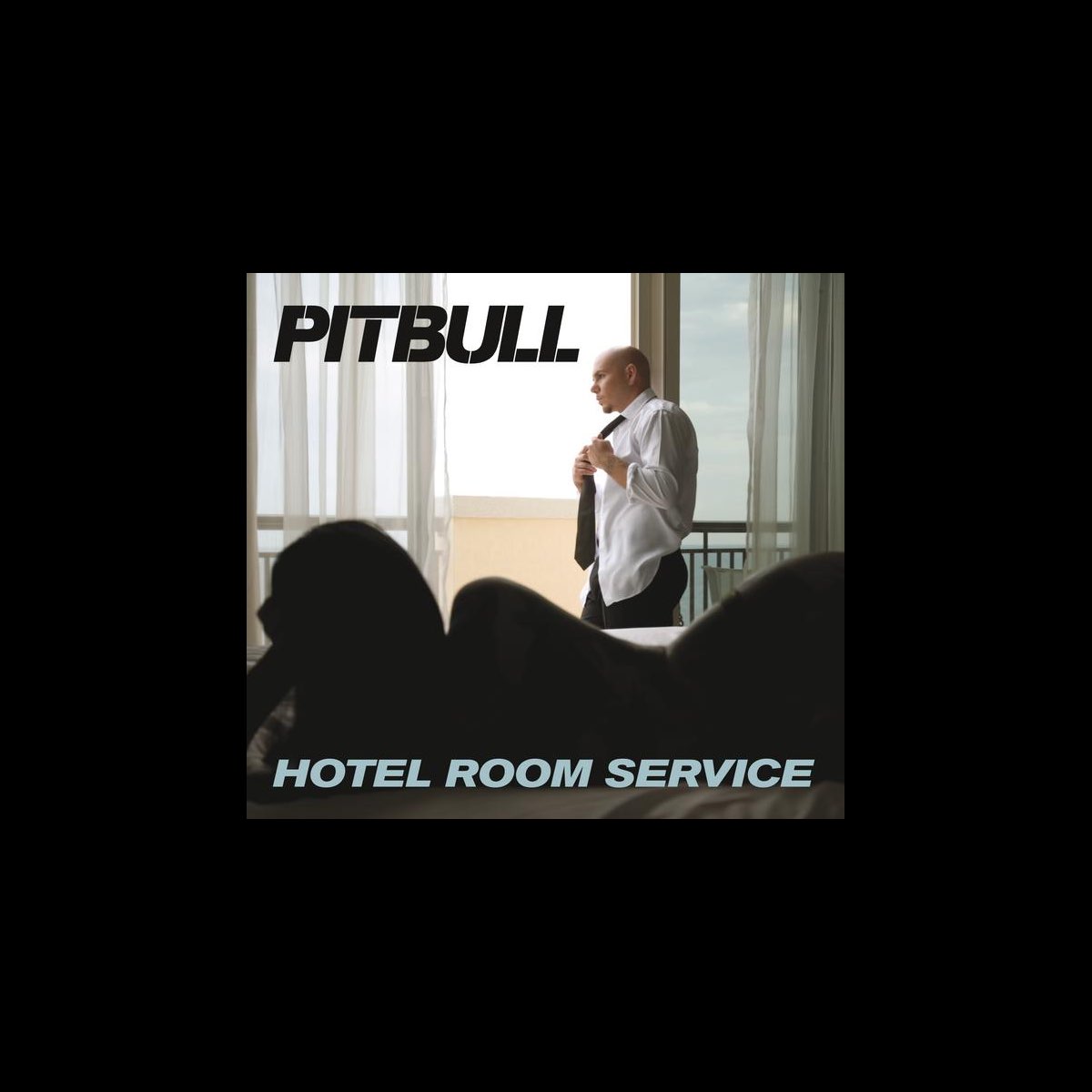 ‎Hotel Room Service Single Album by Pitbull Apple Music