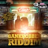 Bankrobber's Riddim, 2010