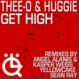 Get High (Original Mix) Thee-O & Huggie
