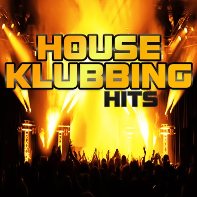 House Klubbing Hits