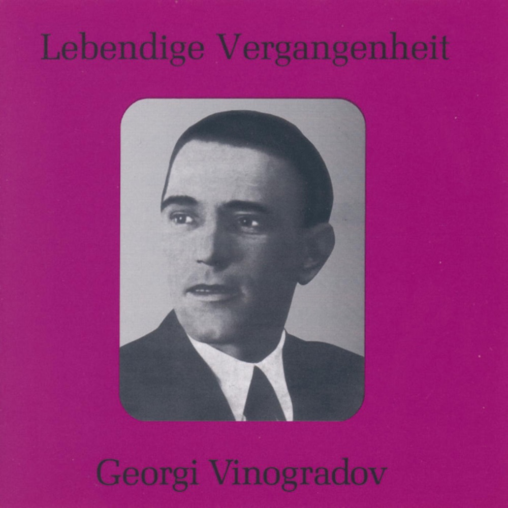 Обложка альбома «Lebendige Vergangenheit - Georgi Vinogradov» — Georgi Vinogradov
