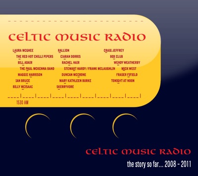 Celtic Music Radio - The Story So Far 2008 -2011