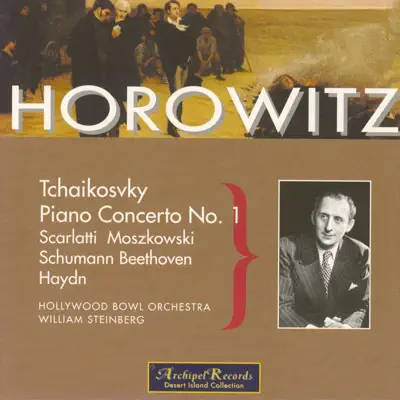 Tchaikovsky, Scarlatti, Moszkowski, Schumann, Beethoven, Haydn : Piano Concertos & Sonatas - Hollywood Bowl Orchestra