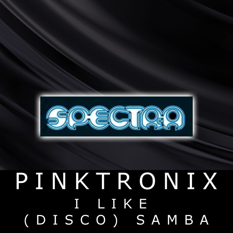 Обложка альбома «I Like (Disco) Samba - EP» — Pinktronix