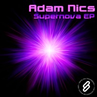 Supernova Ep - Single - Adam Nics
