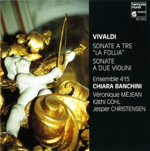 Vivaldi: "La Follia", Suonate a Tre, 4 Suonate a Due Violini