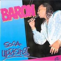 Soca Uprising - Baron