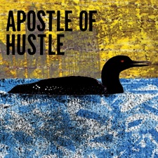 Apostle of Hustle - Soul Unwind