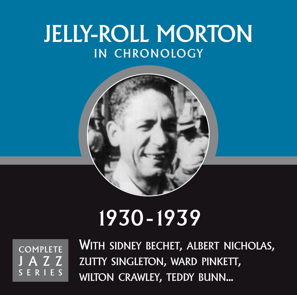 Обложка альбома «Complete Jazz Series 1930 - 1939» — Jelly Roll Morton