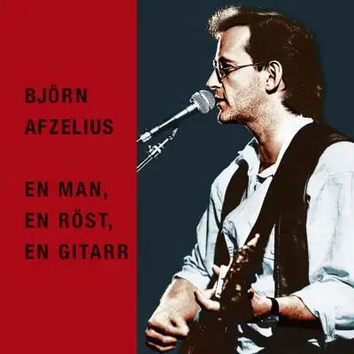 Ascolta 'En Man, En Röst, En Gitarr' di Björn Afzelius