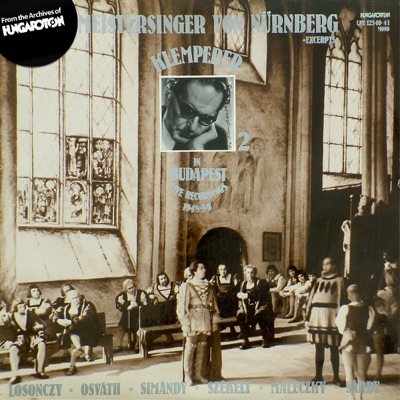 A nürnbergi mesterdalnokok - Klemperer Budapesten 2