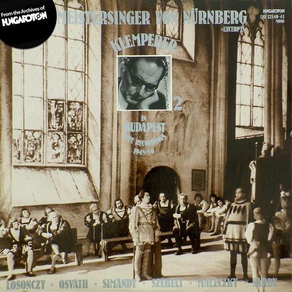 A nürnbergi mesterdalnokok - Klemperer Budapesten 2