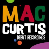 Mac Curtis - You Ain't Treatin' Me Right