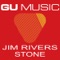 Stone - Jim Rivers lyrics