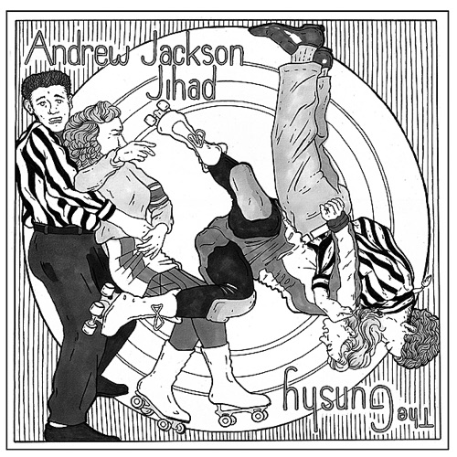 Andrew Jackson Jihad & the Gunshy cover