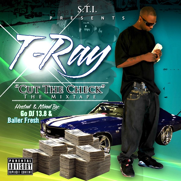 Cut The Check The Mixtape