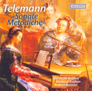 Telemann: Sonate Metodiche - Wieland Kuijken, Barthold Kuijken & Robert Kohnen