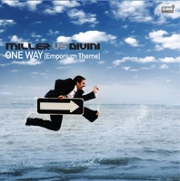 One Way (Emporium Theme) - Single - Miller vs. Divini