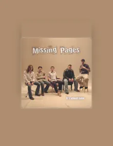 聆聽 Missing Pages、觀看音樂影片、閱讀小傳、查看巡演日期等！