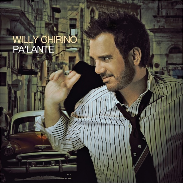 Обложка альбома «Pa'lante» — Willy Chirino
