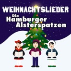 Weihnachtslieder mit den Hamburger Alsterspatzen